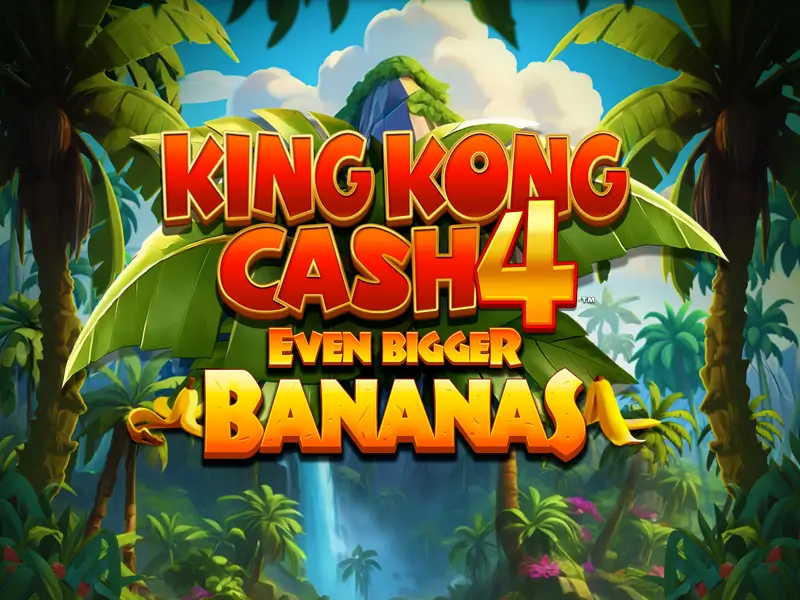 9464bet King Kong Cash Even Bigger Bananas 4